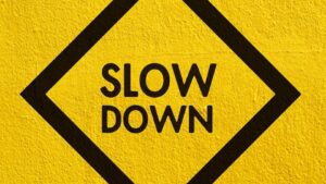 Keep it Slow