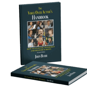 The Voice Over Actor's Handbook: How to Analyze, Interpret, and Deliver Scripts